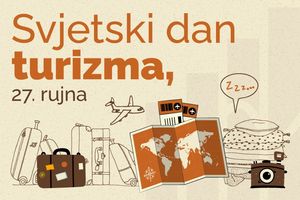 Obilježavanje Svjetskog dana turizma - Budućnost turizma su ulaganja i inovativna rješenja